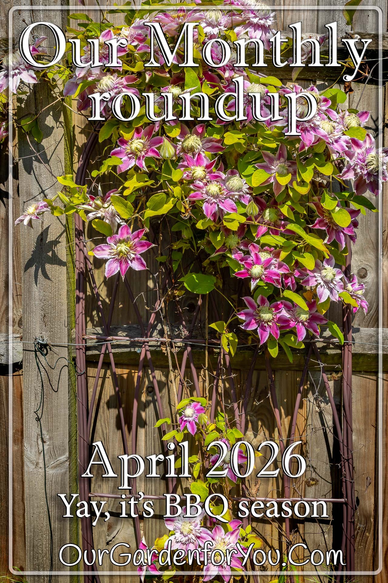 The Pin image - 'April 2026, Our Garden for You monthly roundup'